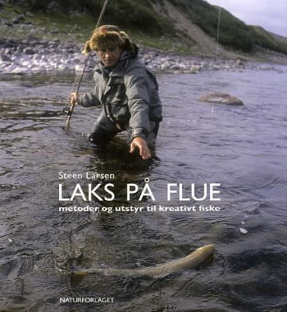 Laks på flue : metoder og utstyr til kreativt fiske