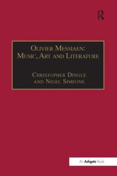 Olivier Messiaen : music, art and literature