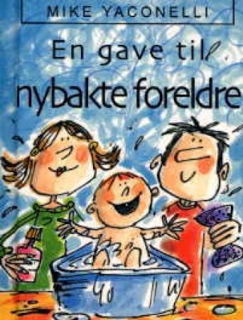 Forsidebilde av En gave til nybakte foreldre