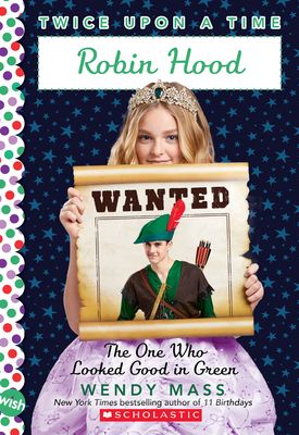 Robin Hood : The One Who Looked Good in Green