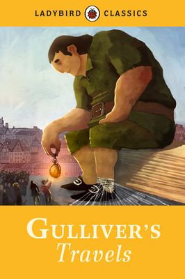 Ladybird Classics: Gulliver's Travels