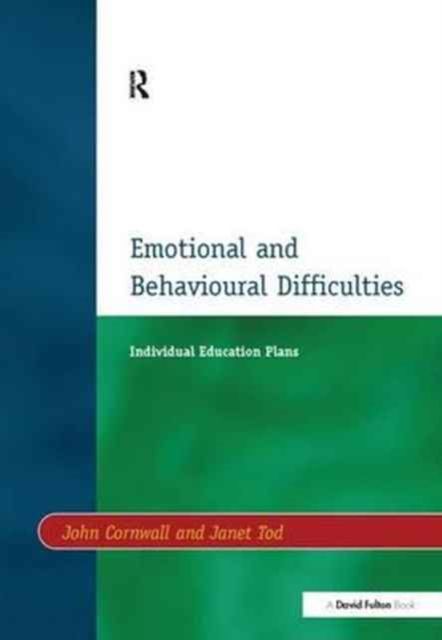 Individual Education Plans (IEPs) : Emotional and Behavioural Difficulties