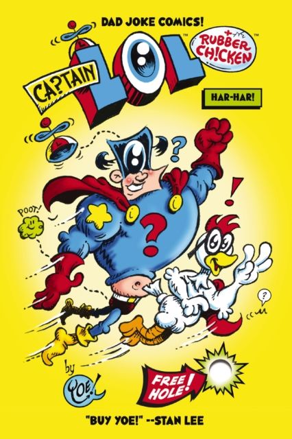 Captain LOL and Rubber Chicken : Superpowered Punch Lines for Kids