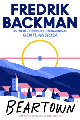 Beartown \ (Spanish edition)