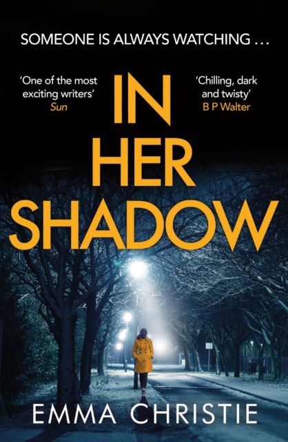 In Her Shadow : An absolutely gripping Times Thriller of the Month