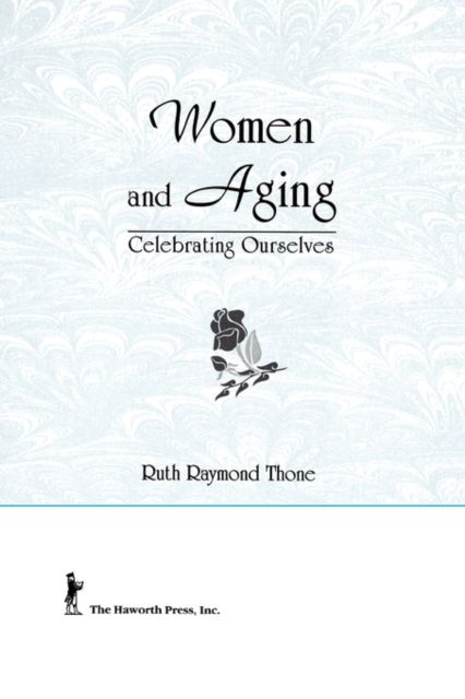 Forsidebilde av Women and Aging : Celebrating Ourselves