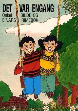 Det var en gang : onkel Einars bilde og rimebok
