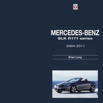 Forsidebilde av Mercedes-Benz Slk : – R171 Series 2004-2011
