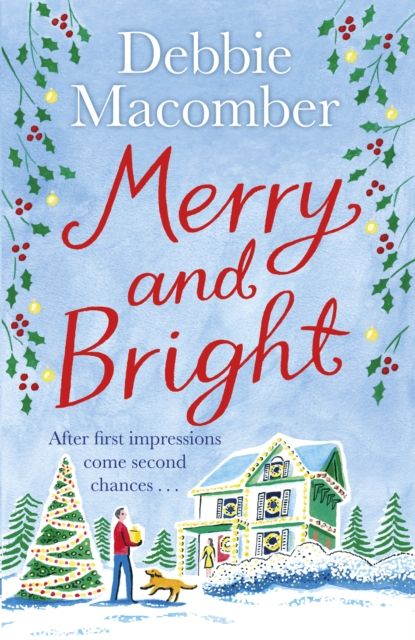 Merry and Bright : A Christmas Novel
