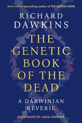 The genetic book of the dead : a Darwinian reverie