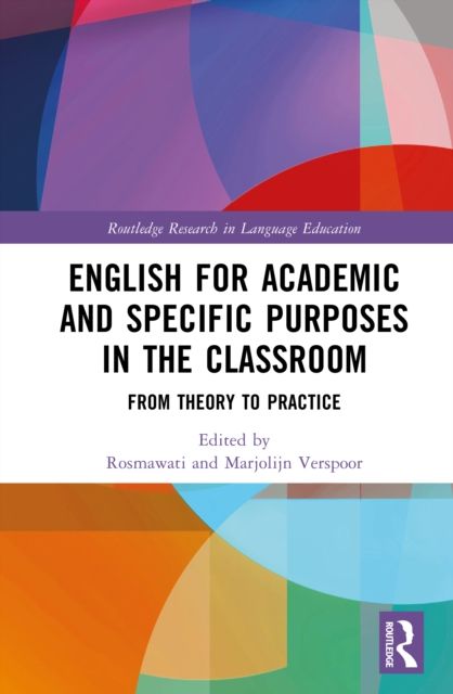 English for Academic and Specific Purposes in the Classroom : From Theory to Practice