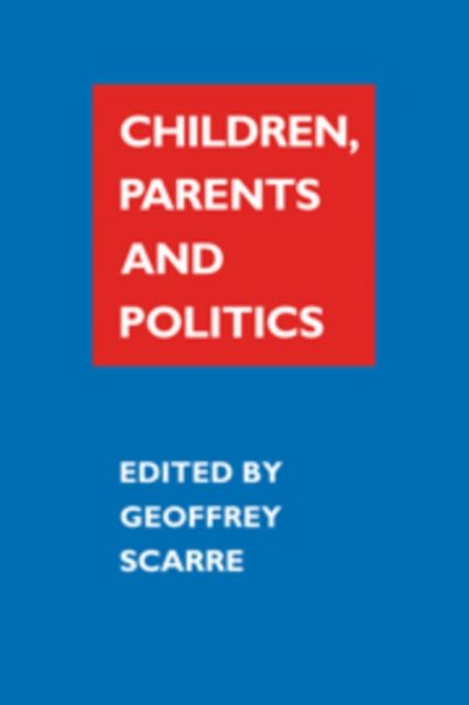 Children, Parents, and Politics