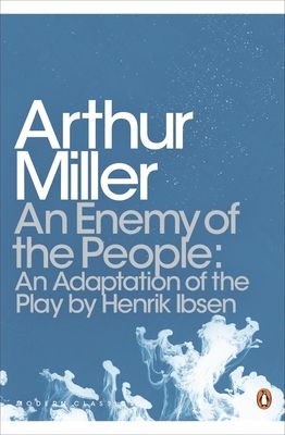 An Enemy of the People : An Adaptation of the Play by Henrik Ibsen
