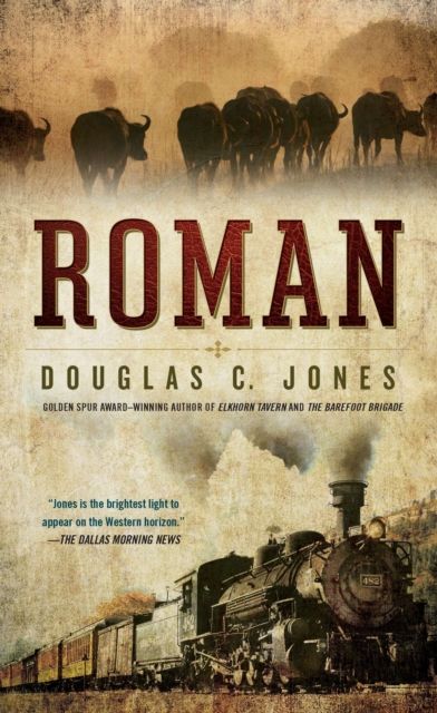 Forsidebilde av Roman : A Novel of the West