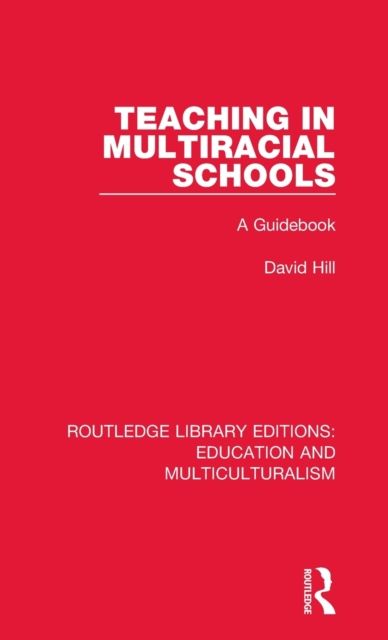 Teaching in Multiracial Schools : A Guidebook