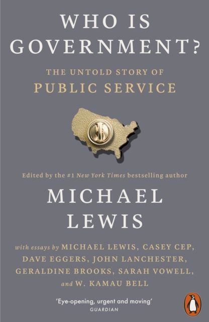 Who is Government? : The Untold Story of Public Service