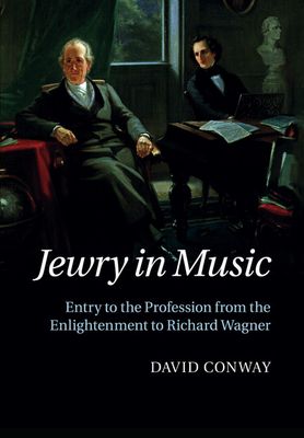 Forsidebilde av Jewry in Music : Entry to the Profession from the Enlightenment to Richard Wagner