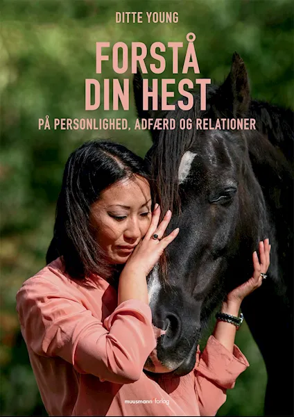 Forsidebilde av Forstå din hest : på personlighed, adfærd og relationer