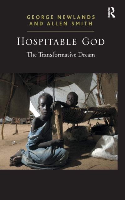 Hospitable God : The Transformative Dream