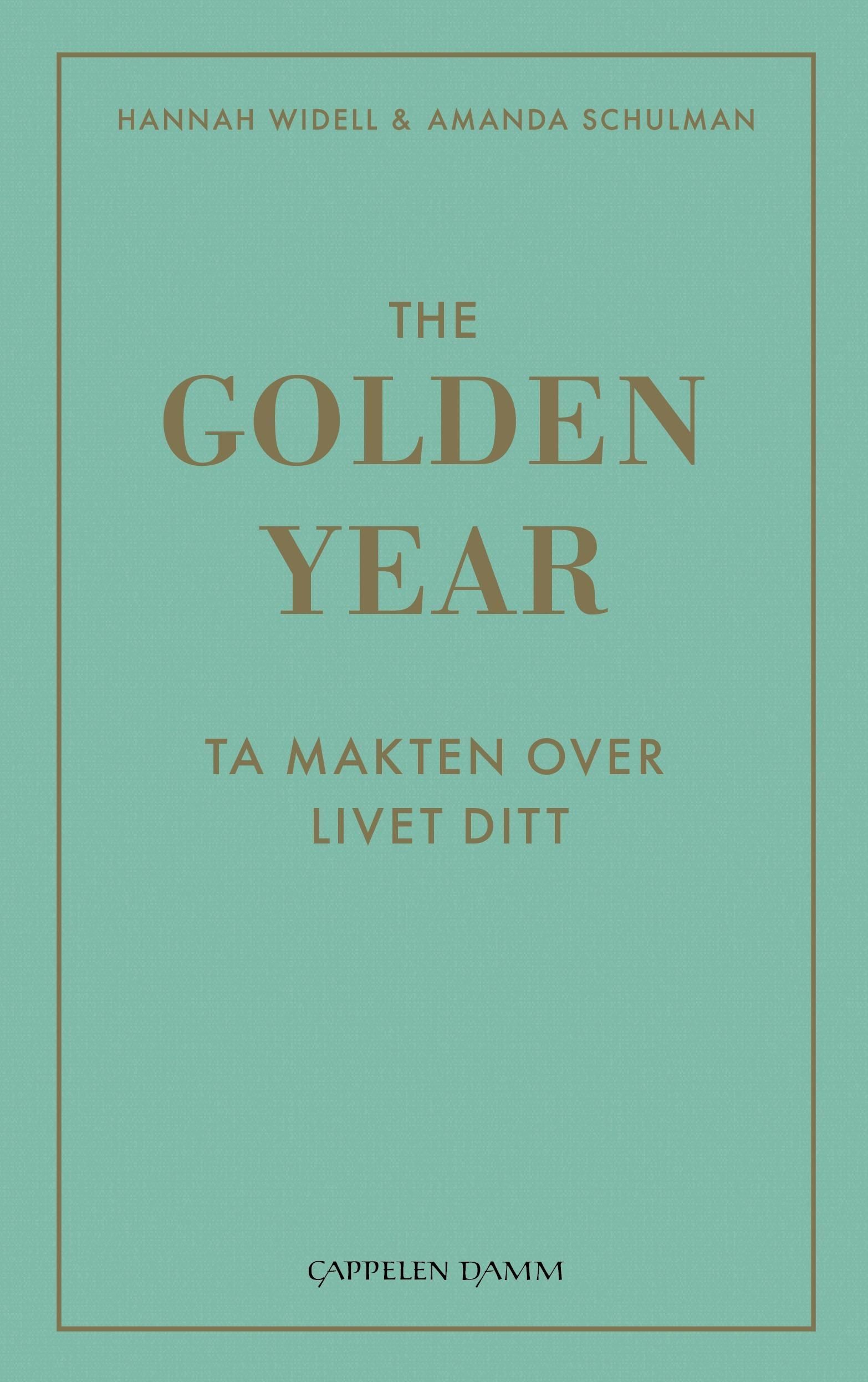 The golden year : ta makten over livet ditt