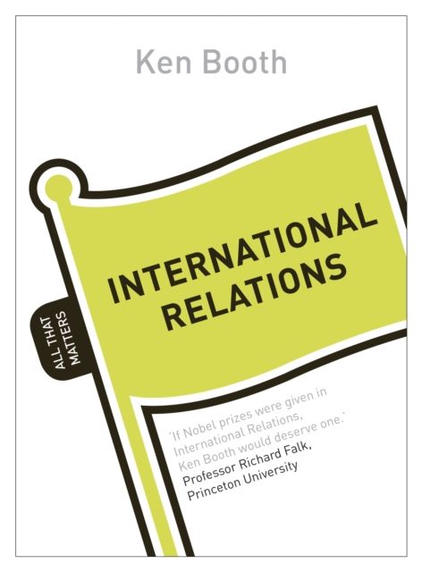 International Relations: All That Matters