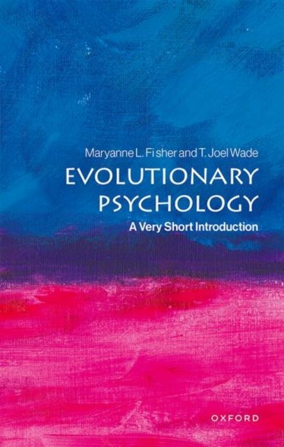 Evolutionary Psychology : A Very Short Introduction