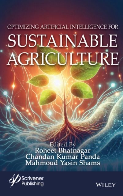 Optimizing Artificial Intelligence and Emerging Technologies for Sustainable Agriculture