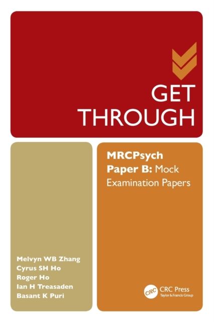 Get Through MRCPsych Paper B : Mock Examination Papers