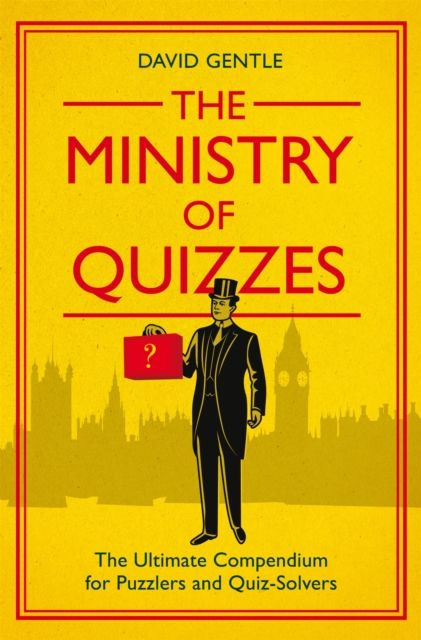 Forsidebilde av The Ministry of Quizzes : The Ultimate Compendium for Puzzlers and Quiz-Solvers