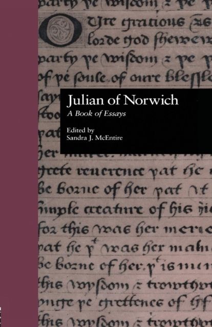 Julian of Norwich : A Book of Essays