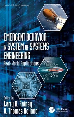 Emergent Behavior in System of Systems Engineering : Real-World Applications