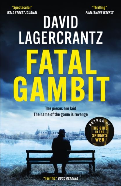 Forsidebilde av Fatal Gambit : By the author of THE GIRL IN THE SPIDER'S WEB