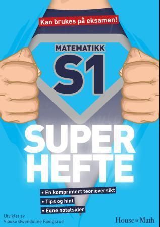 Matematikk S1 : en komprimert teorioversikt, tips og hint, egne notatsider