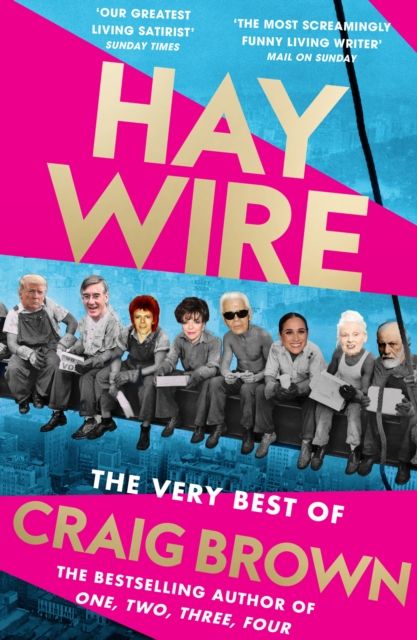 Haywire : The Best of Craig Brown