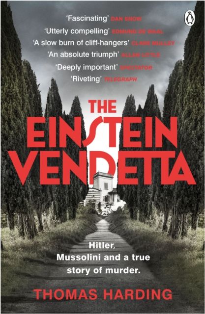 The Einstein Vendetta : Hitler, Mussolini, and a true story of murder