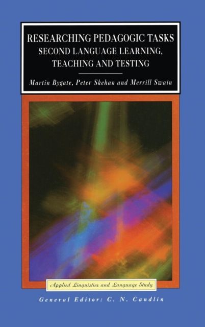 Researching Pedagogic Tasks : Second Language Learning, Teaching, and Testing