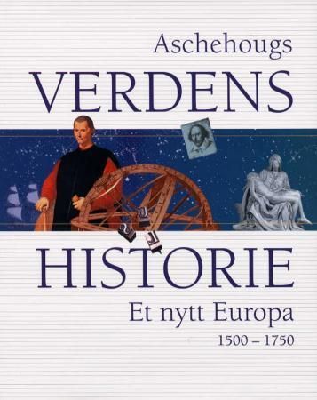 Forsidebilde av Aschehougs verdenshistorie. Bd. 8 : et nytt Europa : 1500-1750