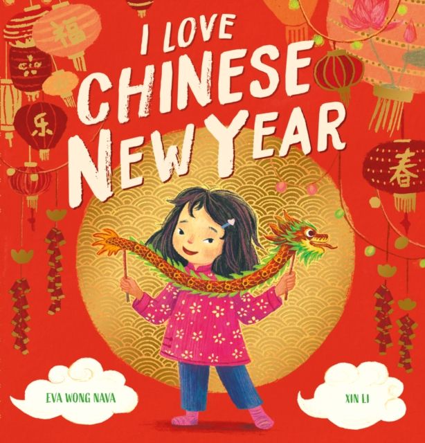 I Love Chinese New Year