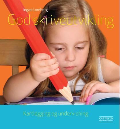 God skriveutvikling : kartlegging og undervisning