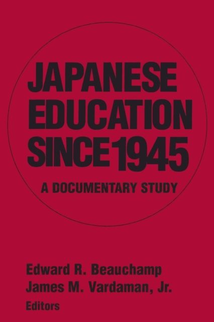 Japanese Education since 1945 : A Documentary Study