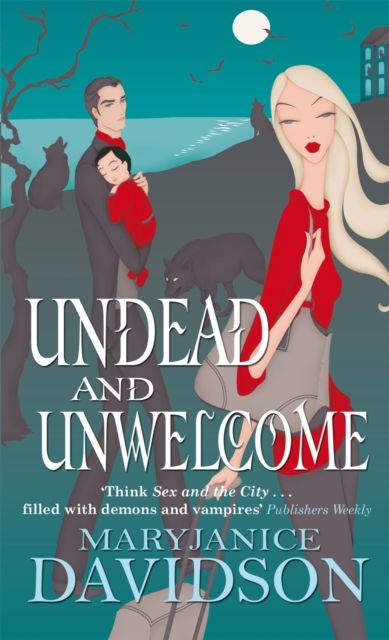 Undead And Unwelcome : Number 8 in series