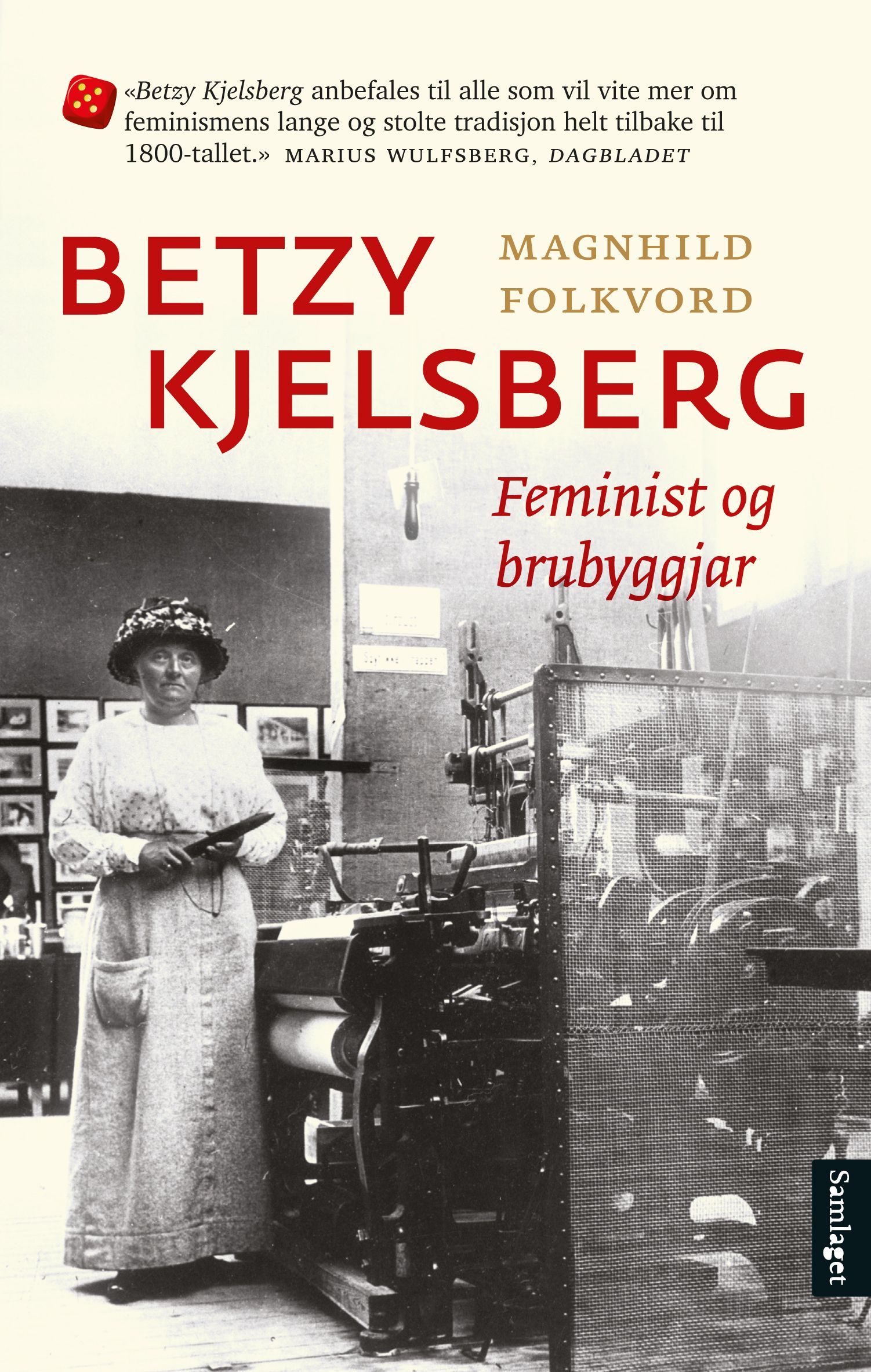Betzy Kjelsberg : feminist og brubyggjar