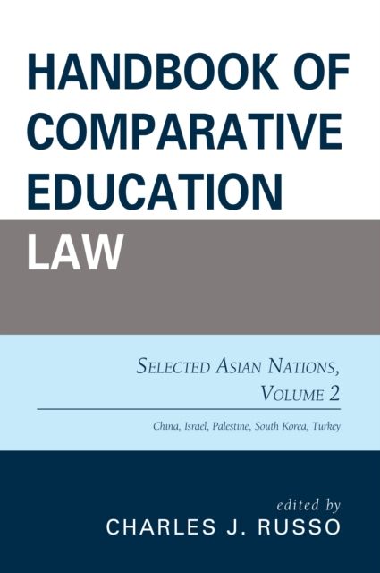 Handbook of Comparative Education Law : Selected Asian Nations