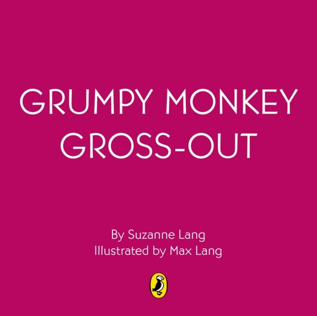 Grumpy Monkey Gross-Out