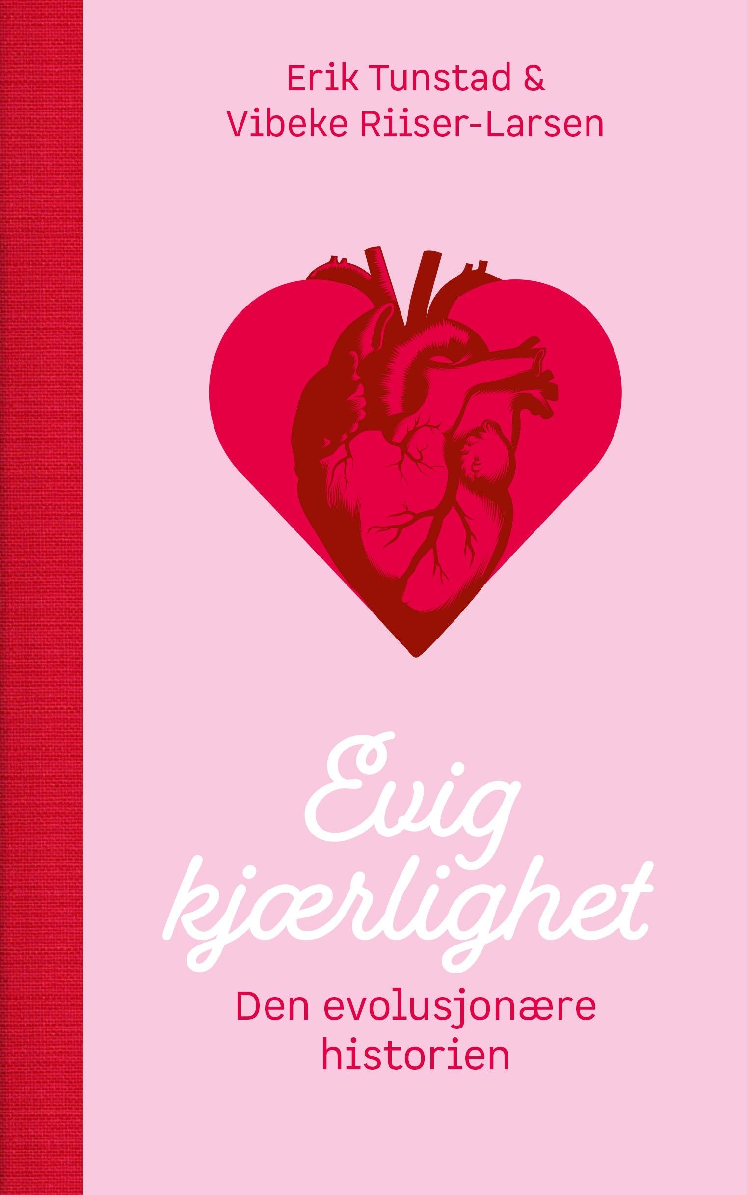Evig kjærlighet : den evolusjonære historien