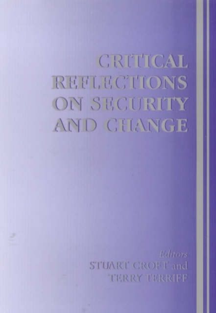 Critical Reflections on Security and Change