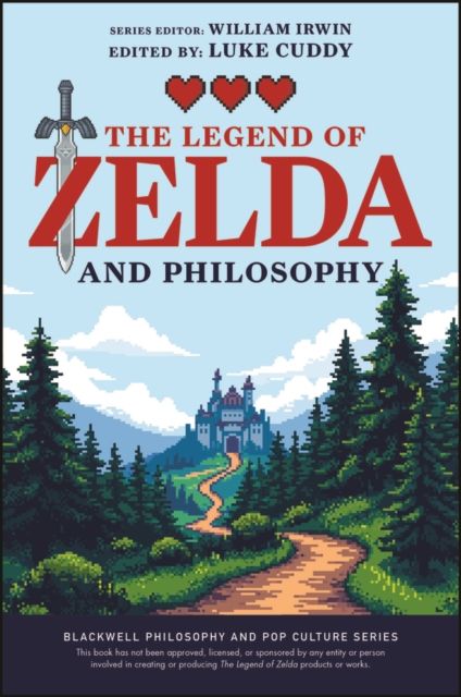 The Legend of Zelda and Philosophy : Link Outside the Box