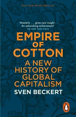 Empire of Cotton : A New History of Global Capitalism