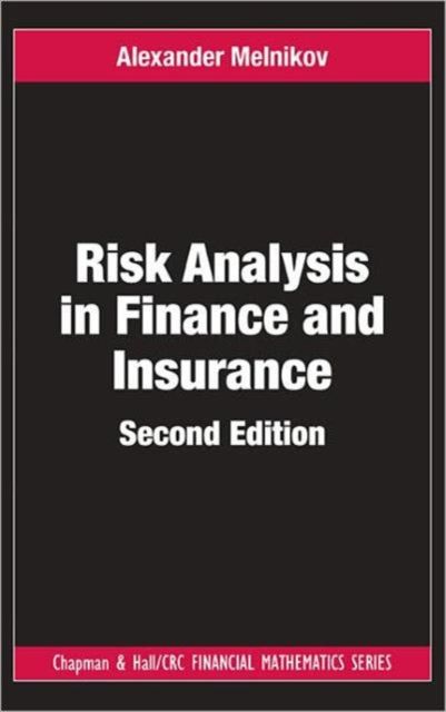 Risk Analysis in Finance and Insurance