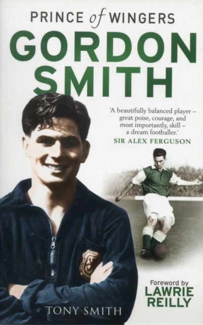 Gordon Smith : Prince of Wingers